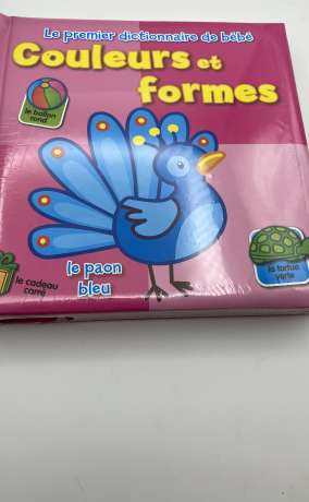 French Baby Board Book - Couleurs et Formes (Le Premier Dictionnaire de Bébé)
